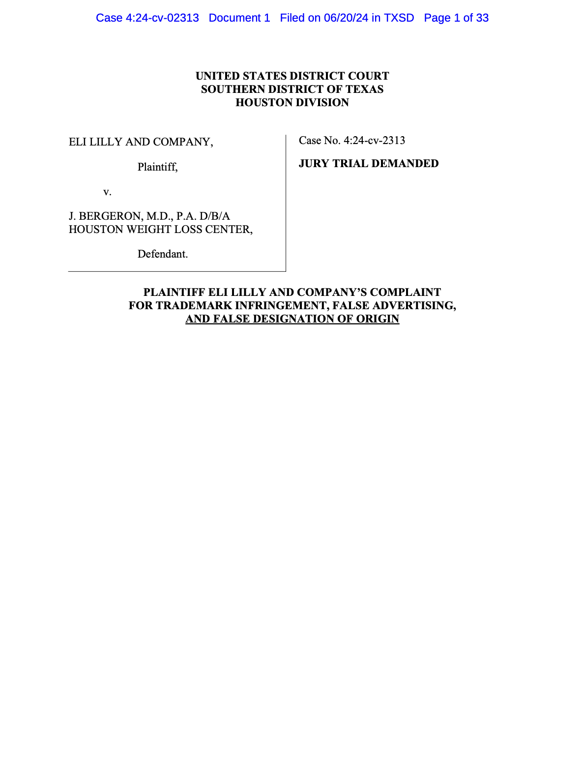 <a href="https://www.safemedicines.org/wp-content/uploads/2019/09/Eli-Lilly-v-J-Bergeron-Complaint.pdf">Eli Lilly v Houston Weight Loss Center </a><br>Filed in Texas, June 20, 2024