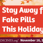 Image of Autumn Leaves with title: Stay Away From Fake Pills This Holiday