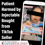Patient harmed by injectable bought on tiktok